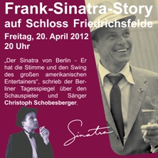 Frank-Sinatra-Story mit Christoph Schobesberger Frank-Sinatra-Story mit Christoph Schobesberger