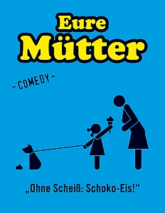 Eure Mütter Eure Mütter