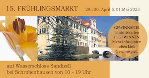 Frühlingsmarkt auf Schloss Sandizell 2023 Frühlingsmarkt auf Schloss Sandizell 2023